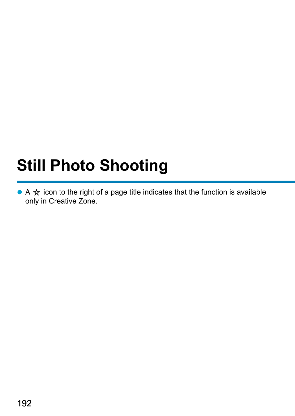 Still photo shooting | Canon EOS 90D DSLR Camera with 18-135mm Lens User Manual | Page 192 / 646