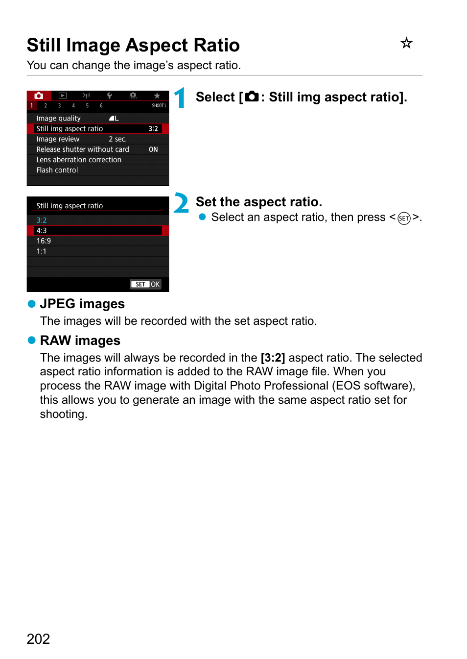 Still image aspect ratio | Canon EOS 90D DSLR Camera with 18-135mm Lens User Manual | Page 202 / 646