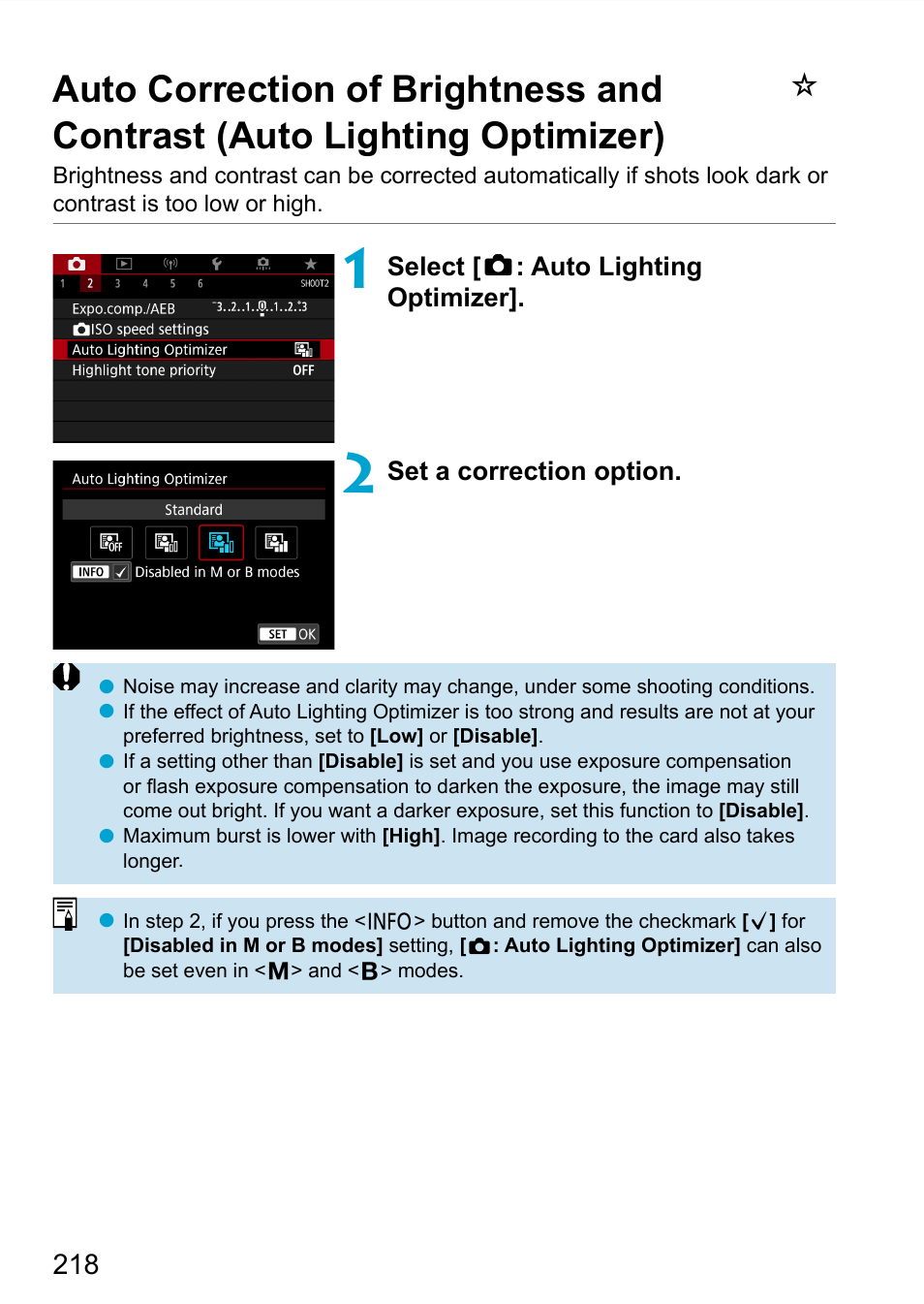 218) is set to any setting other than, 218) is set to any setting other, Select [ z : auto lighting optimizer | Set a correction option | Canon EOS 90D DSLR Camera with 18-135mm Lens User Manual | Page 218 / 646