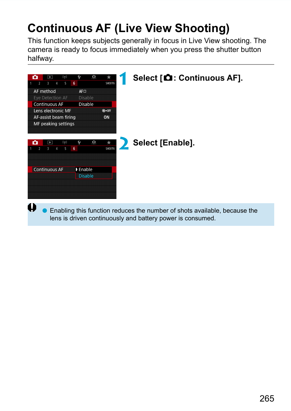 Continuous af (live view shooting) | Canon EOS 90D DSLR Camera with 18-135mm Lens User Manual | Page 265 / 646