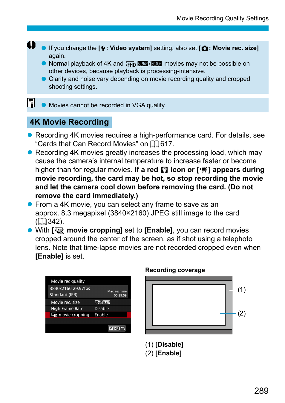 4k movie recording | Canon EOS 90D DSLR Camera with 18-135mm Lens User Manual | Page 289 / 646