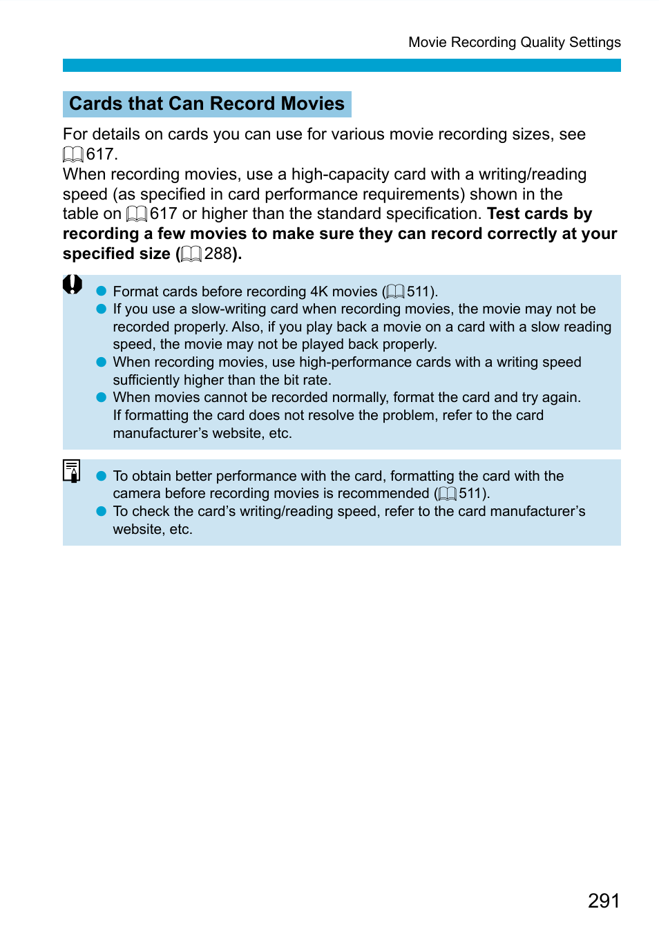 Cards that can record movies | Canon EOS 90D DSLR Camera with 18-135mm Lens User Manual | Page 291 / 646