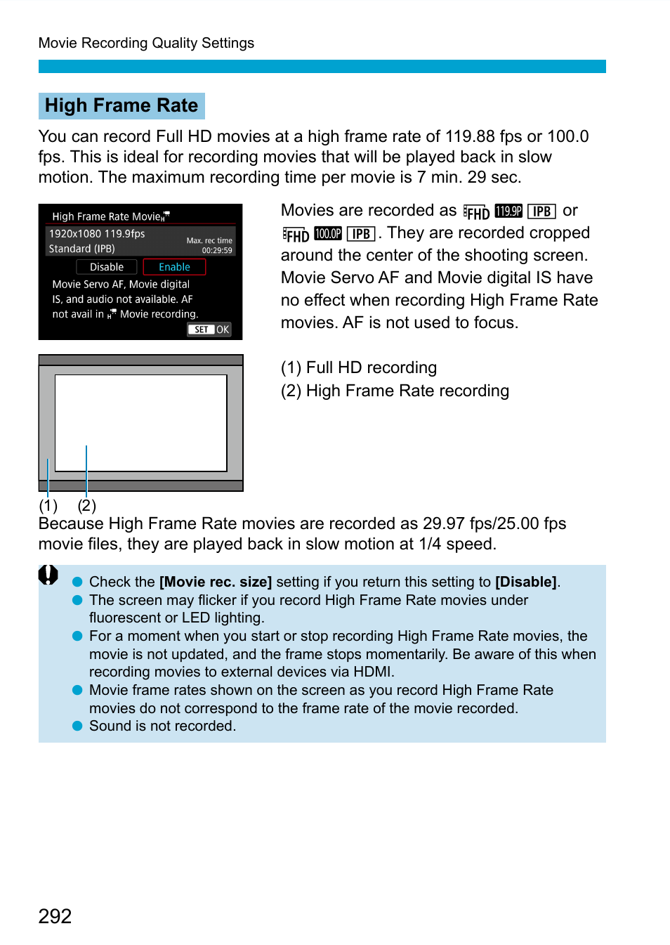 High frame rate | Canon EOS 90D DSLR Camera with 18-135mm Lens User Manual | Page 292 / 646