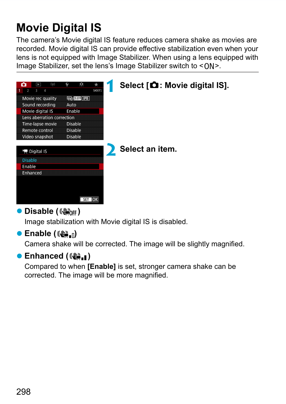 Movie digital is | Canon EOS 90D DSLR Camera with 18-135mm Lens User Manual | Page 298 / 646