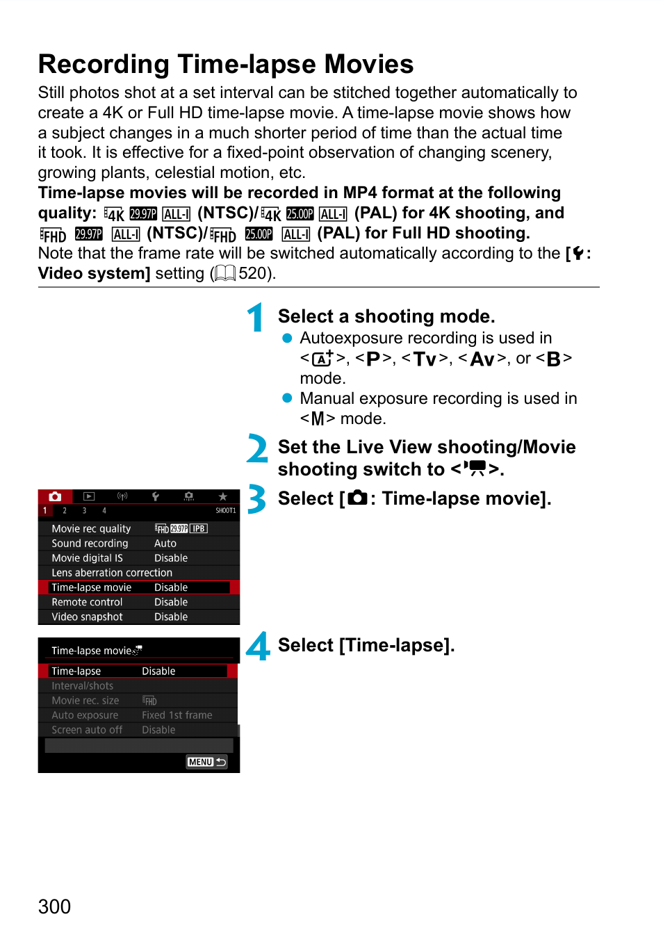 Recording time-lapse movies, Ime-lapse movie | Canon EOS 90D DSLR Camera with 18-135mm Lens User Manual | Page 300 / 646