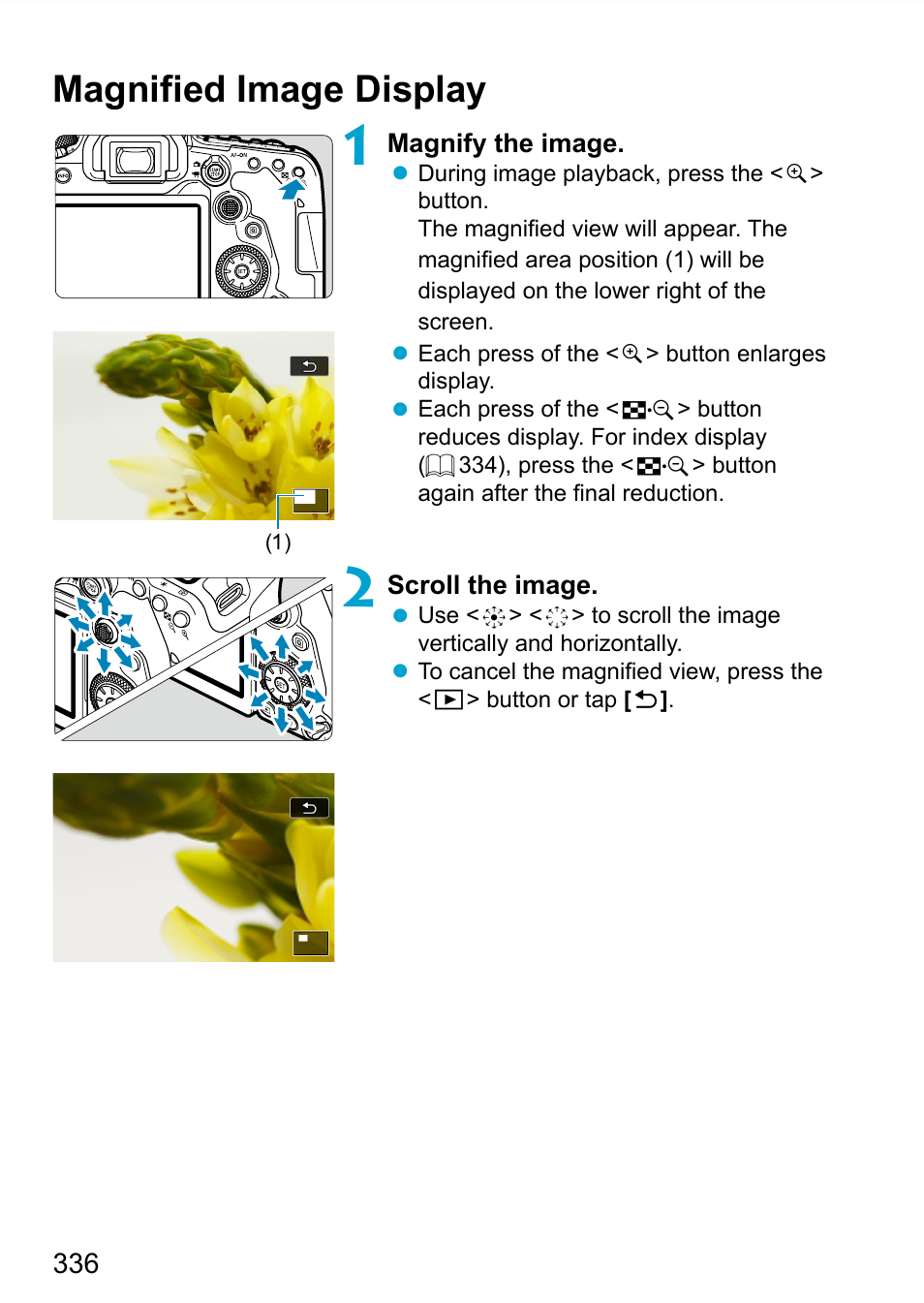 Magnified image display, Magniﬁ ed image display | Canon EOS 90D DSLR Camera with 18-135mm Lens User Manual | Page 336 / 646