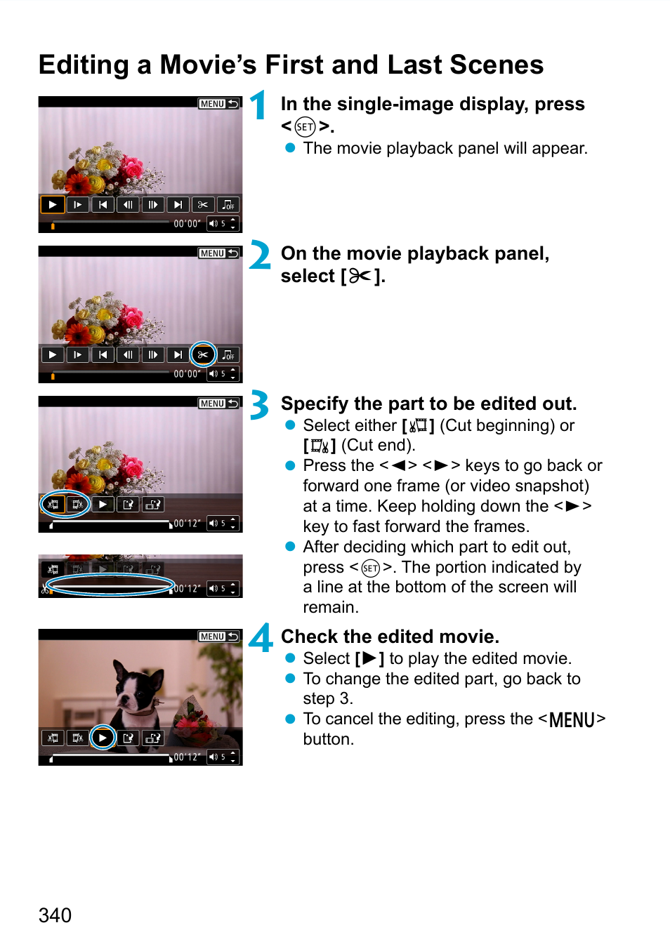 Editing a movie’s first and last scenes, Displays the editing screen | Canon EOS 90D DSLR Camera with 18-135mm Lens User Manual | Page 340 / 646