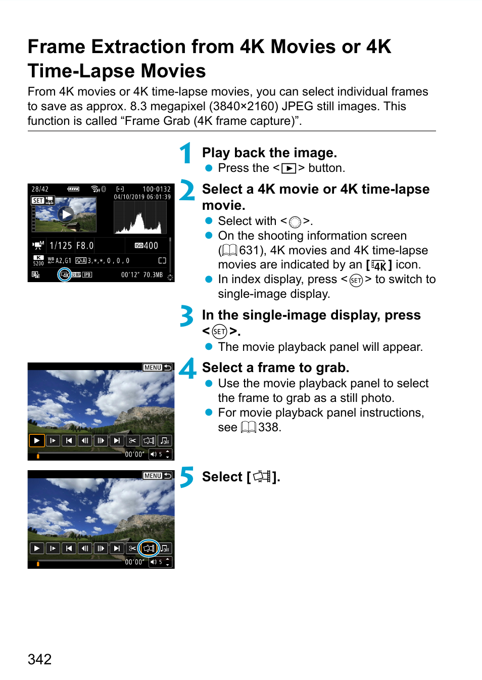 Jpeg still image | Canon EOS 90D DSLR Camera with 18-135mm Lens User Manual | Page 342 / 646