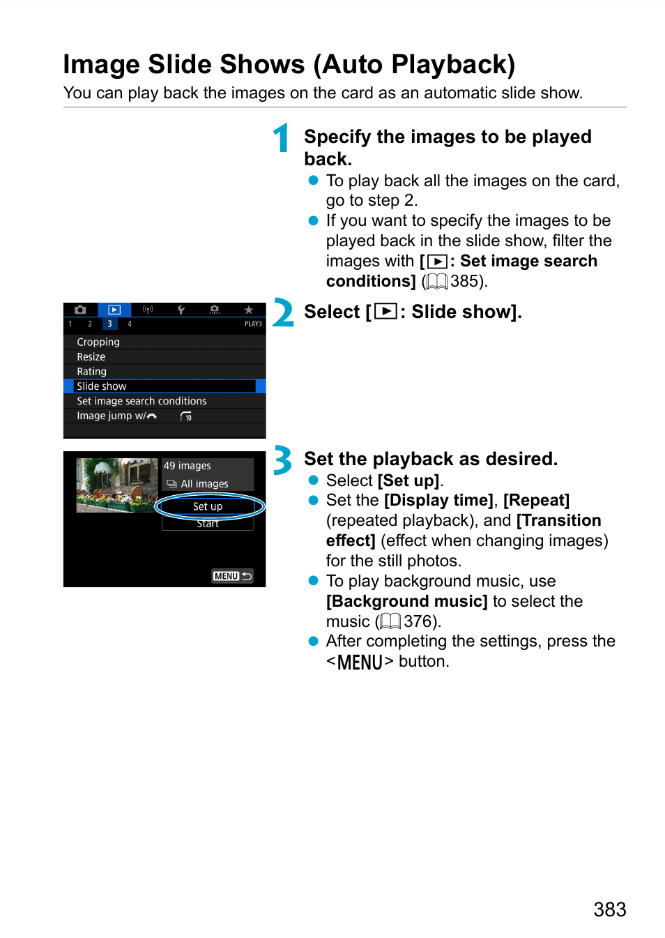 Image slide shows (auto playback) | Canon EOS 90D DSLR Camera with 18-135mm Lens User Manual | Page 383 / 646