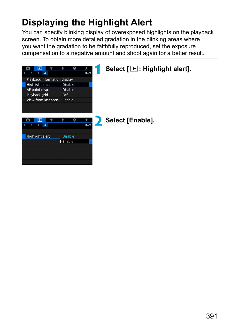 Displaying the highlight alert, Highlight alert | Canon EOS 90D DSLR Camera with 18-135mm Lens User Manual | Page 391 / 646
