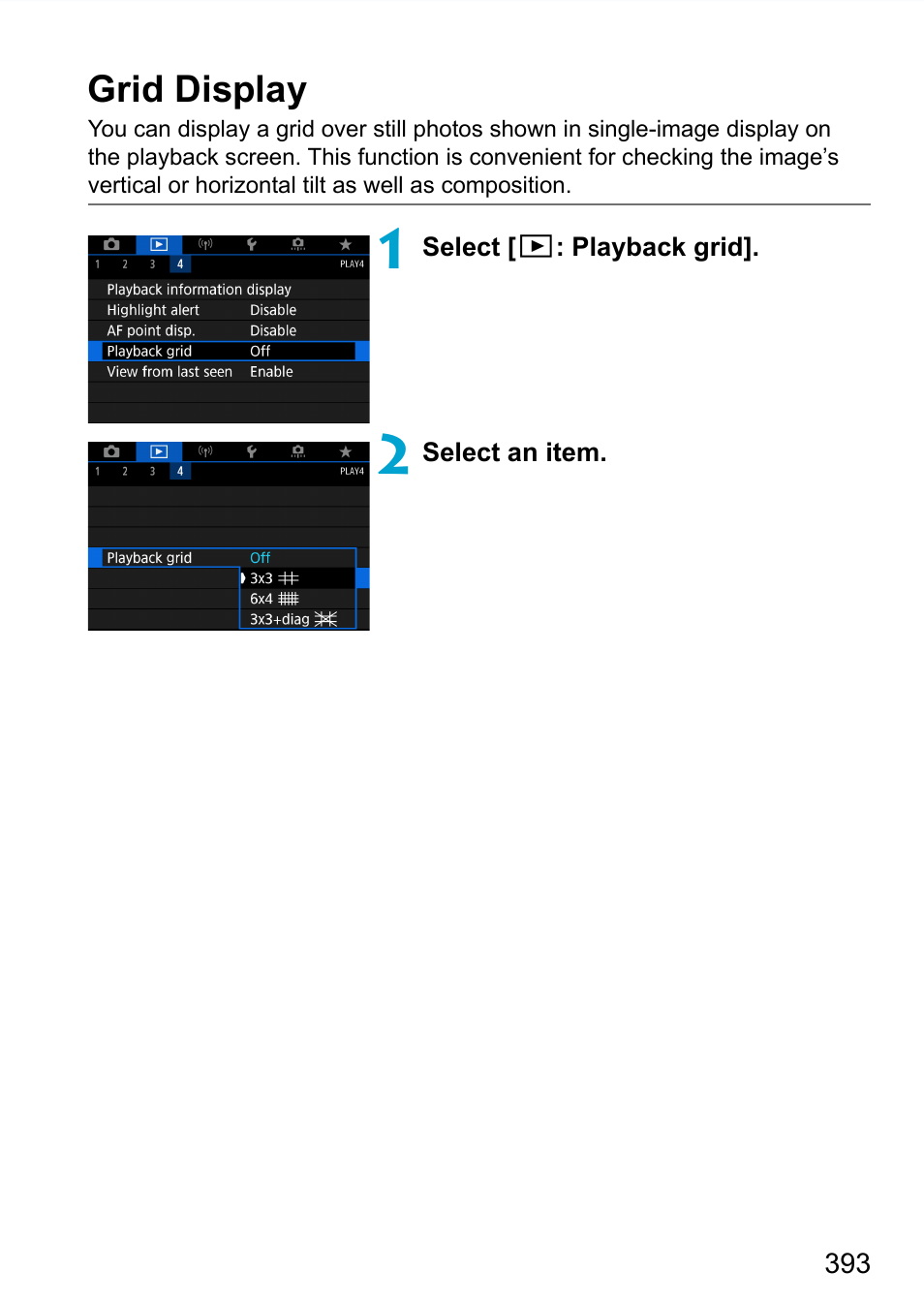 Grid display | Canon EOS 90D DSLR Camera with 18-135mm Lens User Manual | Page 393 / 646