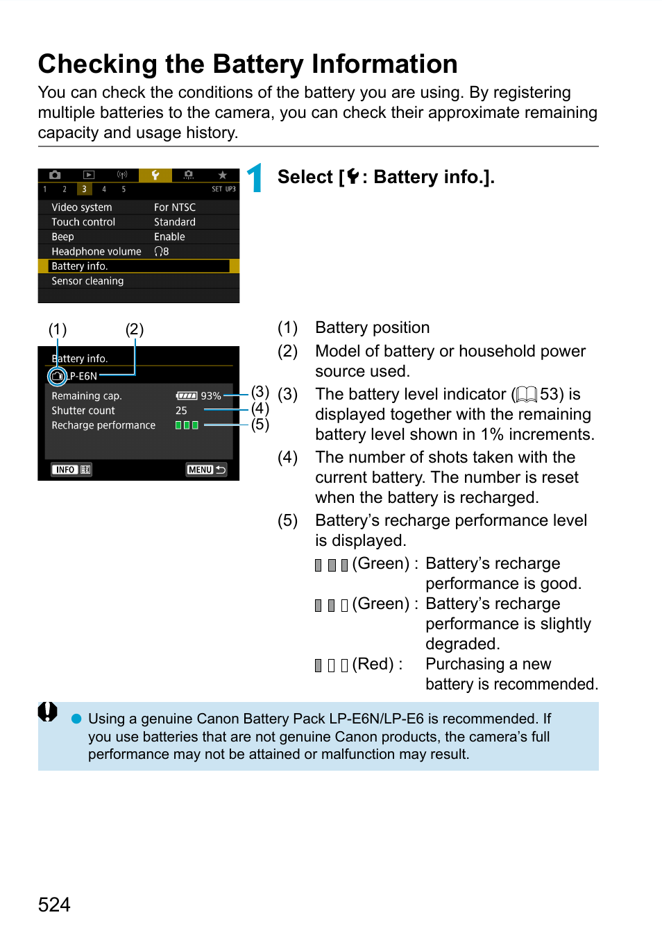 Checking the battery information, S recharge performance, 524) and purchase a new | S remaining capacity, 524) is 94% or higher | Canon EOS 90D DSLR Camera with 18-135mm Lens User Manual | Page 524 / 646