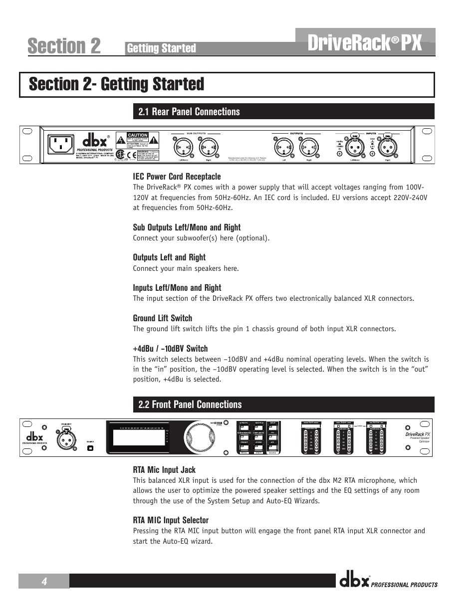 Driverack, Getting started, 1 rear panel connections | 2 front panel connections, Iec power cord receptacle, Sub outputs left/mono and right, Outputs left and right, Inputs left/mono and right, Ground lift switch, 4dbu / –10dbv switch | dbx DriveRack PX Manual User Manual | Page 8 / 48