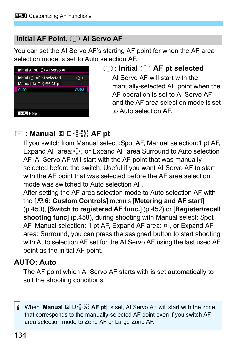 Initial af pt selected, Manual af pt, Auto: auto | Canon EOS-1D X Mark II DSLR Camera (Body Only) User Manual | Page 134 / 564