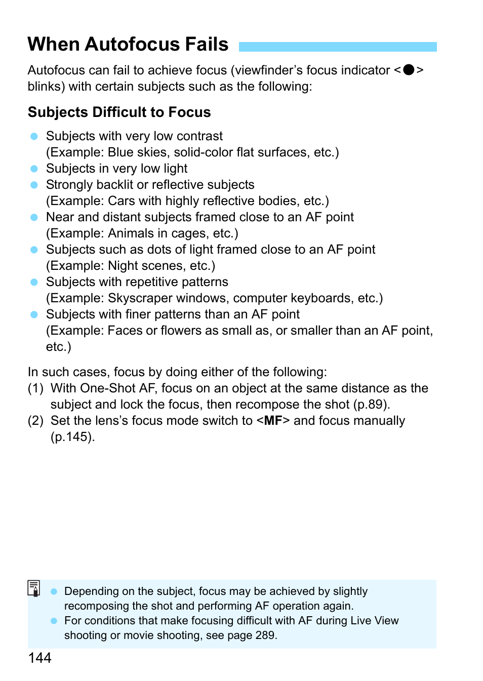 When autofocus fails, Subjects difficult to focus | Canon EOS-1D X Mark II DSLR Camera (Body Only) User Manual | Page 144 / 564