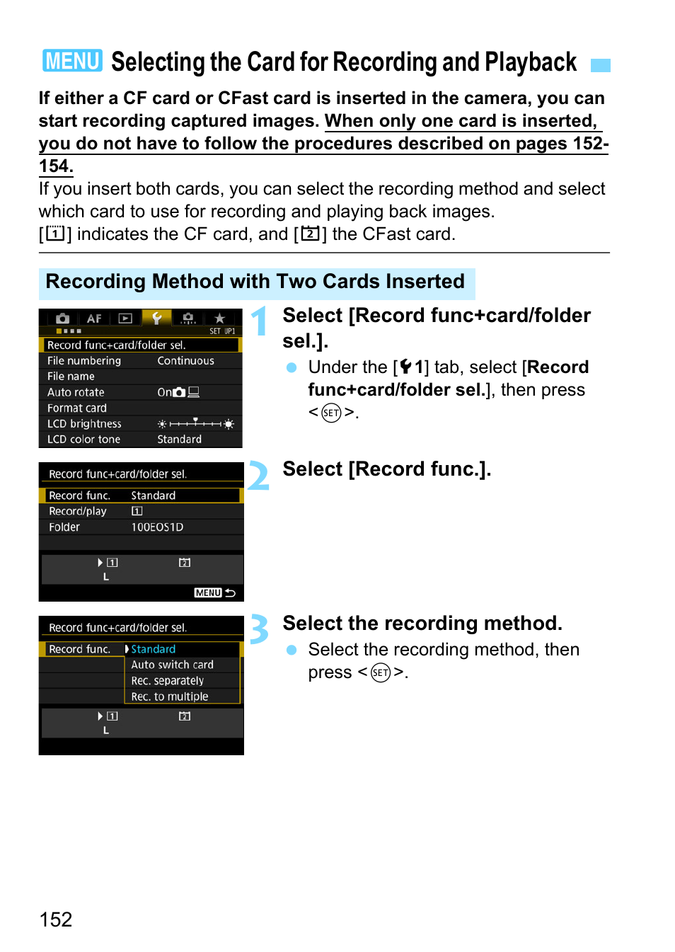 Selecting the card for recording and playback, 3selecting the card for recording and playback | Canon EOS-1D X Mark II DSLR Camera (Body Only) User Manual | Page 152 / 564