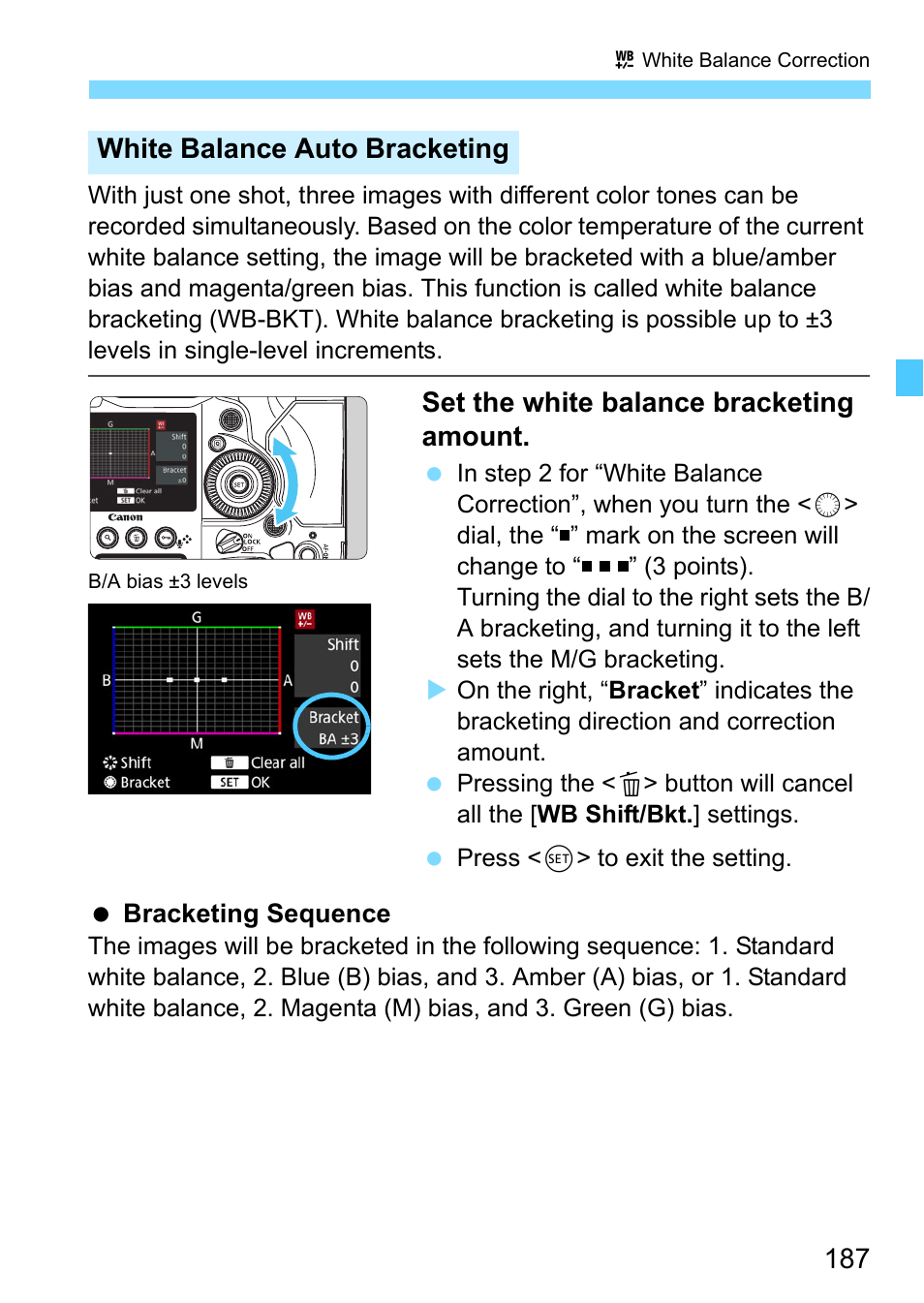 Set the white balance bracketing amount, White balance auto bracketing | Canon EOS-1D X Mark II DSLR Camera (Body Only) User Manual | Page 187 / 564