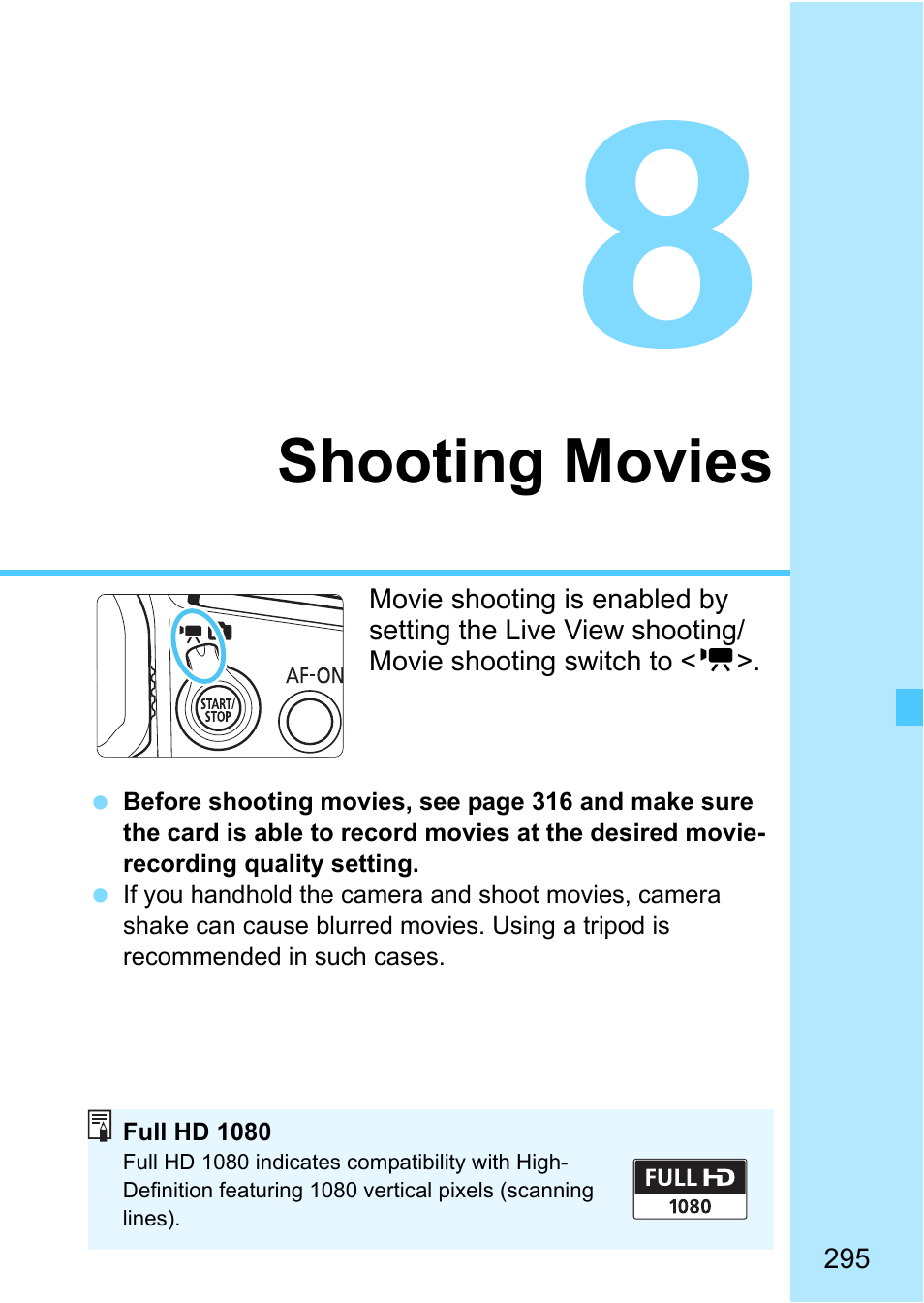 Shooting movies | Canon EOS-1D X Mark II DSLR Camera (Body Only) User Manual | Page 295 / 564