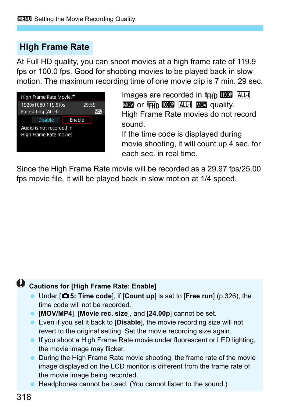 High frame rate | Canon EOS-1D X Mark II DSLR Camera (Body Only) User Manual | Page 318 / 564