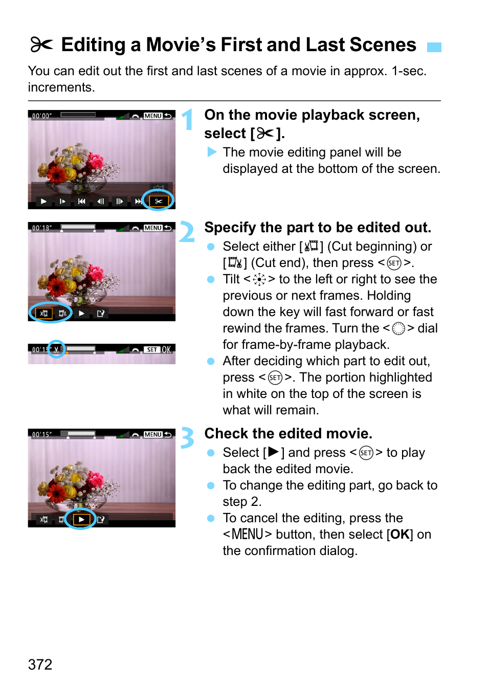 Editing a movie’s first and last scenes, Xediting a movie’s first and last scenes | Canon EOS-1D X Mark II DSLR Camera (Body Only) User Manual | Page 372 / 564