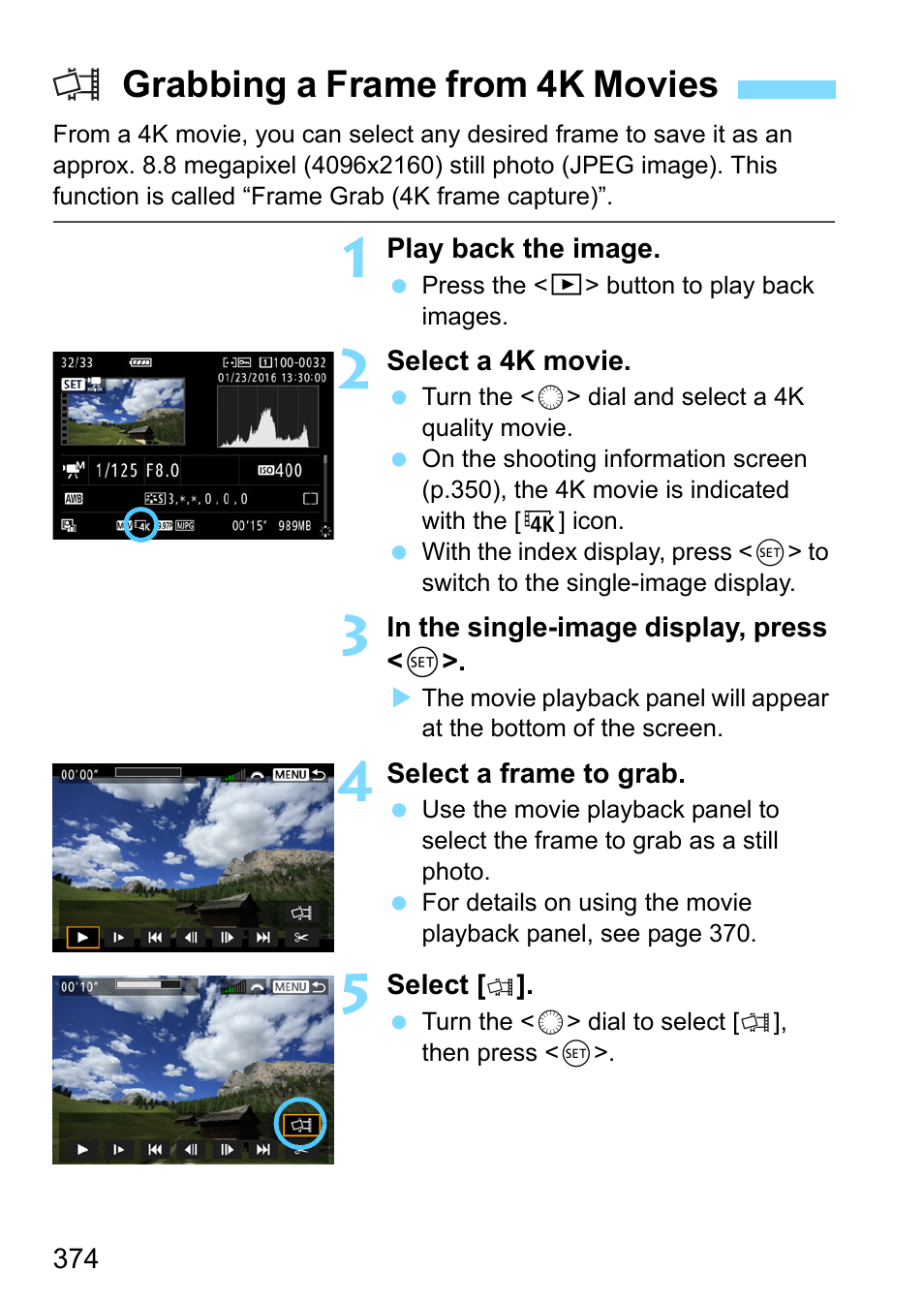 Grabbing a frame from 4k movies | Canon EOS-1D X Mark II DSLR Camera (Body Only) User Manual | Page 374 / 564