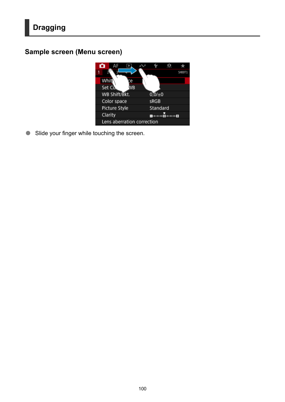 Dragging | Canon EOS-1D X Mark III DSLR Camera (Body Only) User Manual | Page 100 / 966