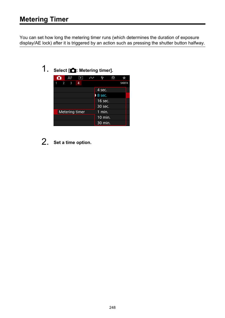 Metering timer | Canon EOS-1D X Mark III DSLR Camera (Body Only) User Manual | Page 248 / 966