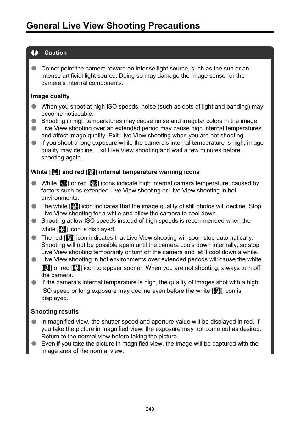 General live view shooting precautions | Canon EOS-1D X Mark III DSLR Camera (Body Only) User Manual | Page 249 / 966