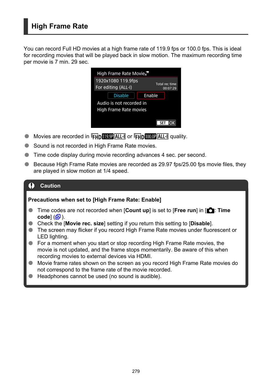 High frame rate | Canon EOS-1D X Mark III DSLR Camera (Body Only) User Manual | Page 279 / 966