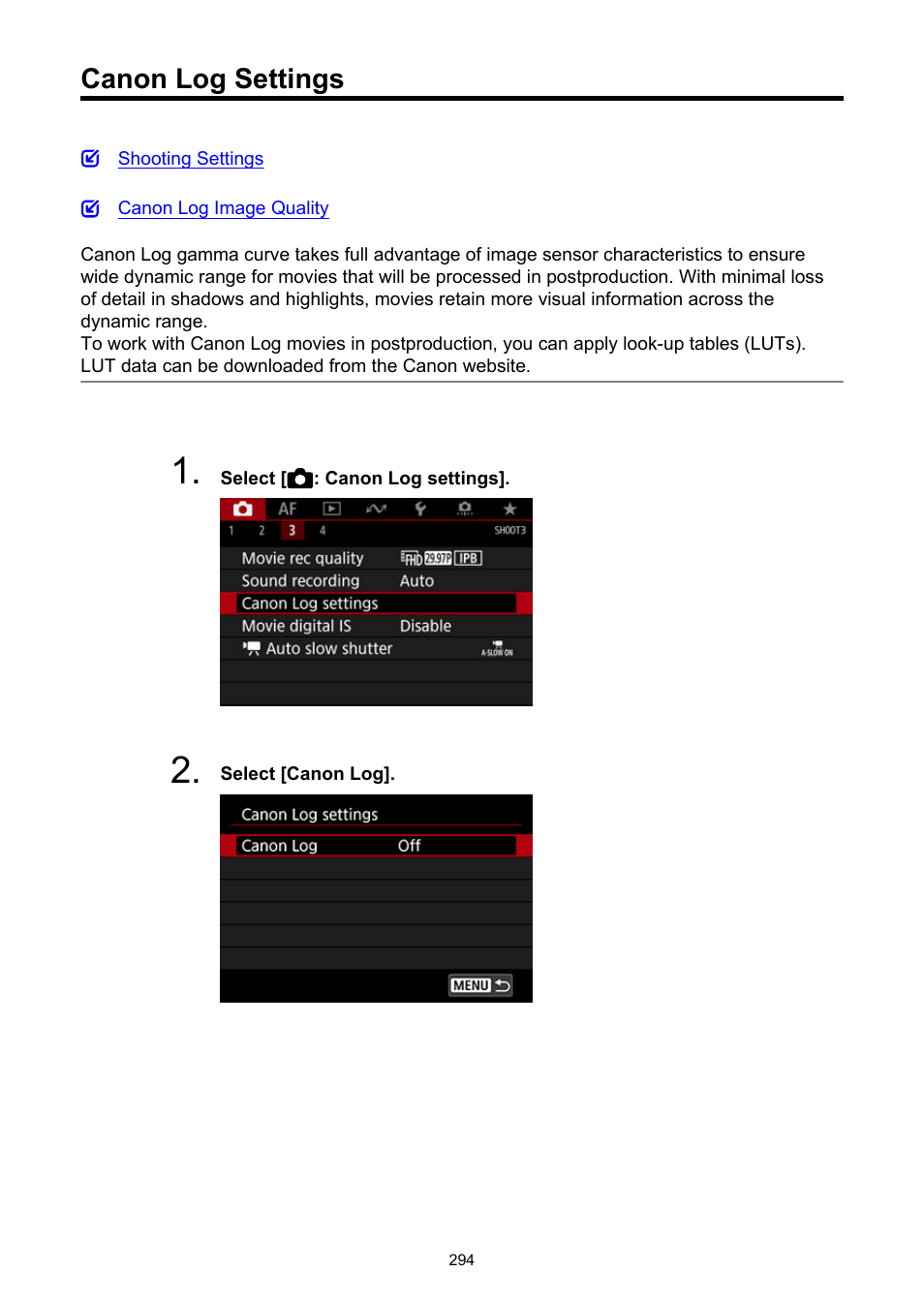 Canon log settings | Canon EOS-1D X Mark III DSLR Camera (Body Only) User Manual | Page 294 / 966