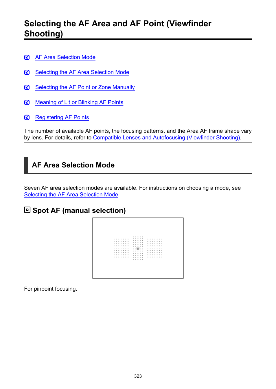 Af area selection mode, Spot af (manual selection) | Canon EOS-1D X Mark III DSLR Camera (Body Only) User Manual | Page 323 / 966