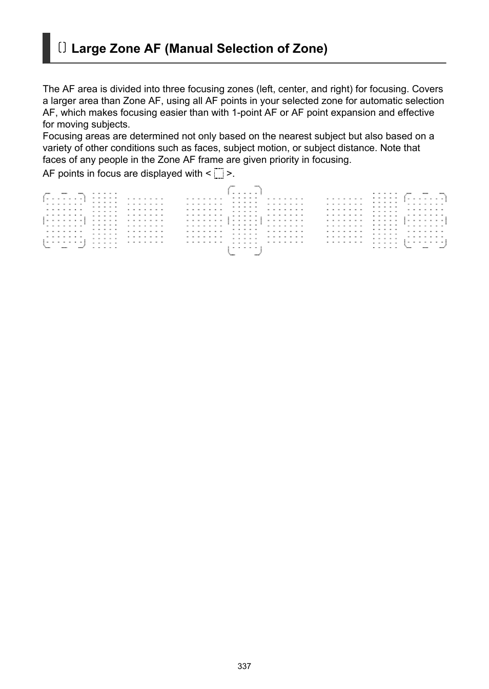 Large zone af (manual selection of zone) | Canon EOS-1D X Mark III DSLR Camera (Body Only) User Manual | Page 337 / 966