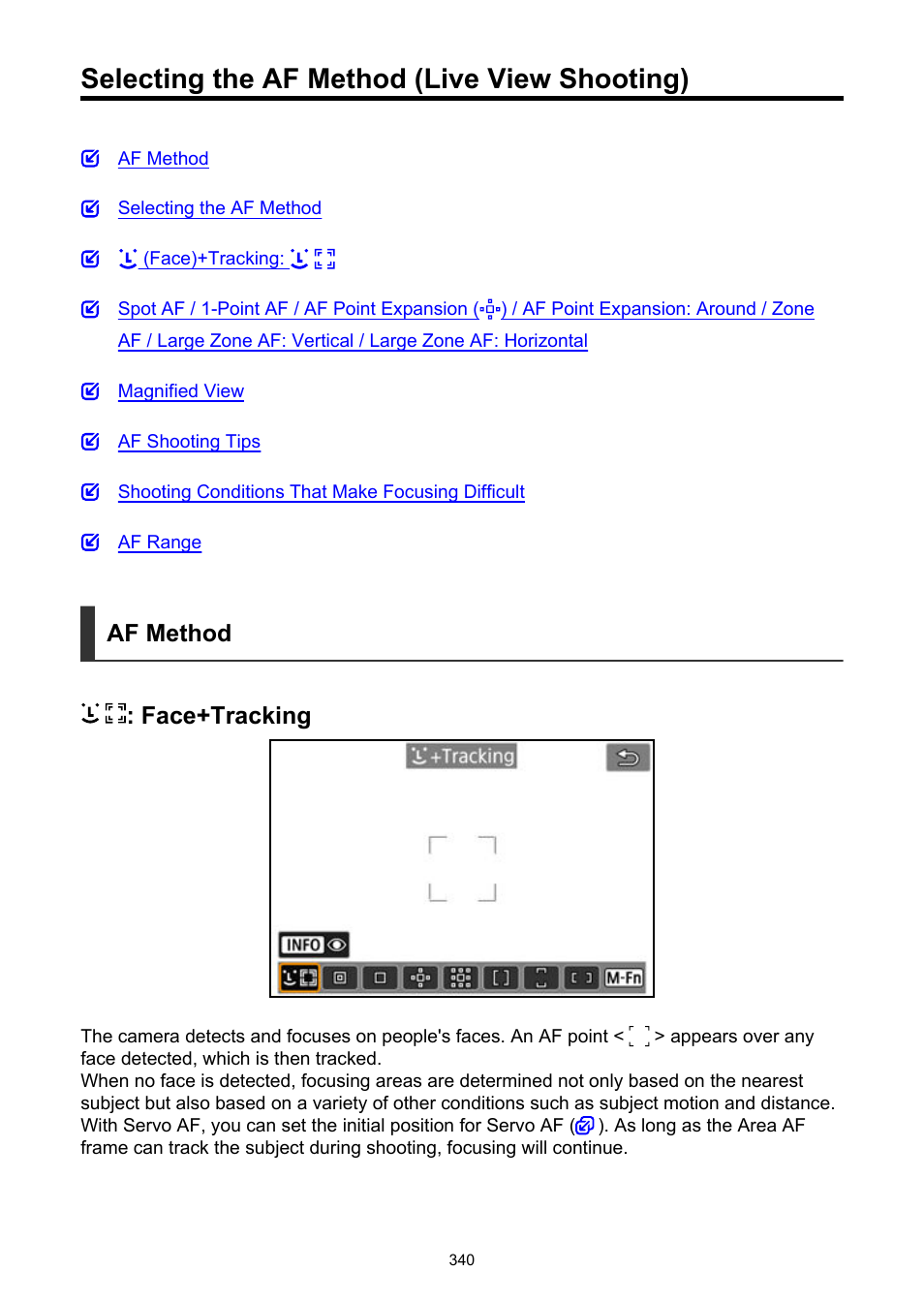 Selecting the af method (live view shooting), Af method, Af method : face+tracking | Canon EOS-1D X Mark III DSLR Camera (Body Only) User Manual | Page 340 / 966