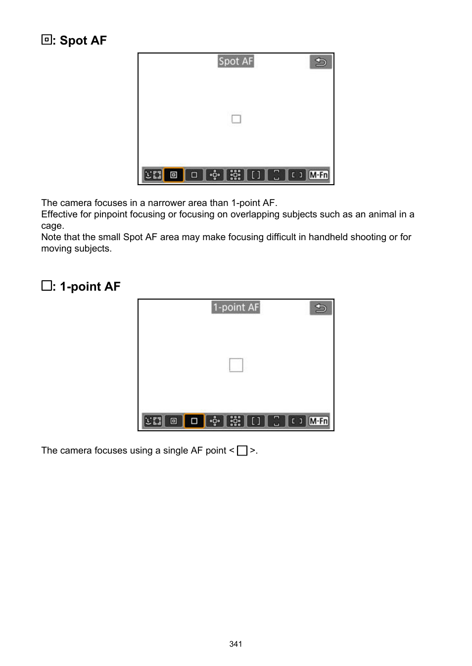 Spot af, Point af | Canon EOS-1D X Mark III DSLR Camera (Body Only) User Manual | Page 341 / 966