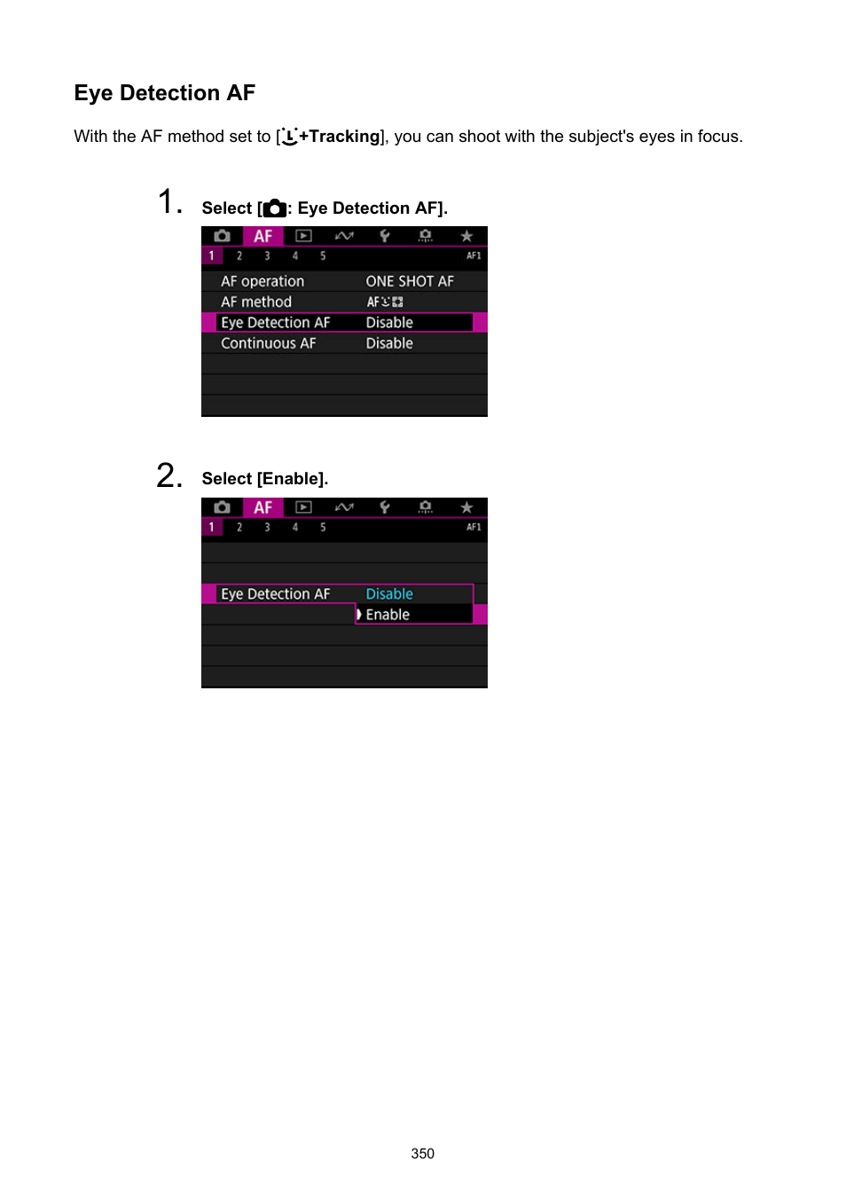 Eye detection af | Canon EOS-1D X Mark III DSLR Camera (Body Only) User Manual | Page 350 / 966