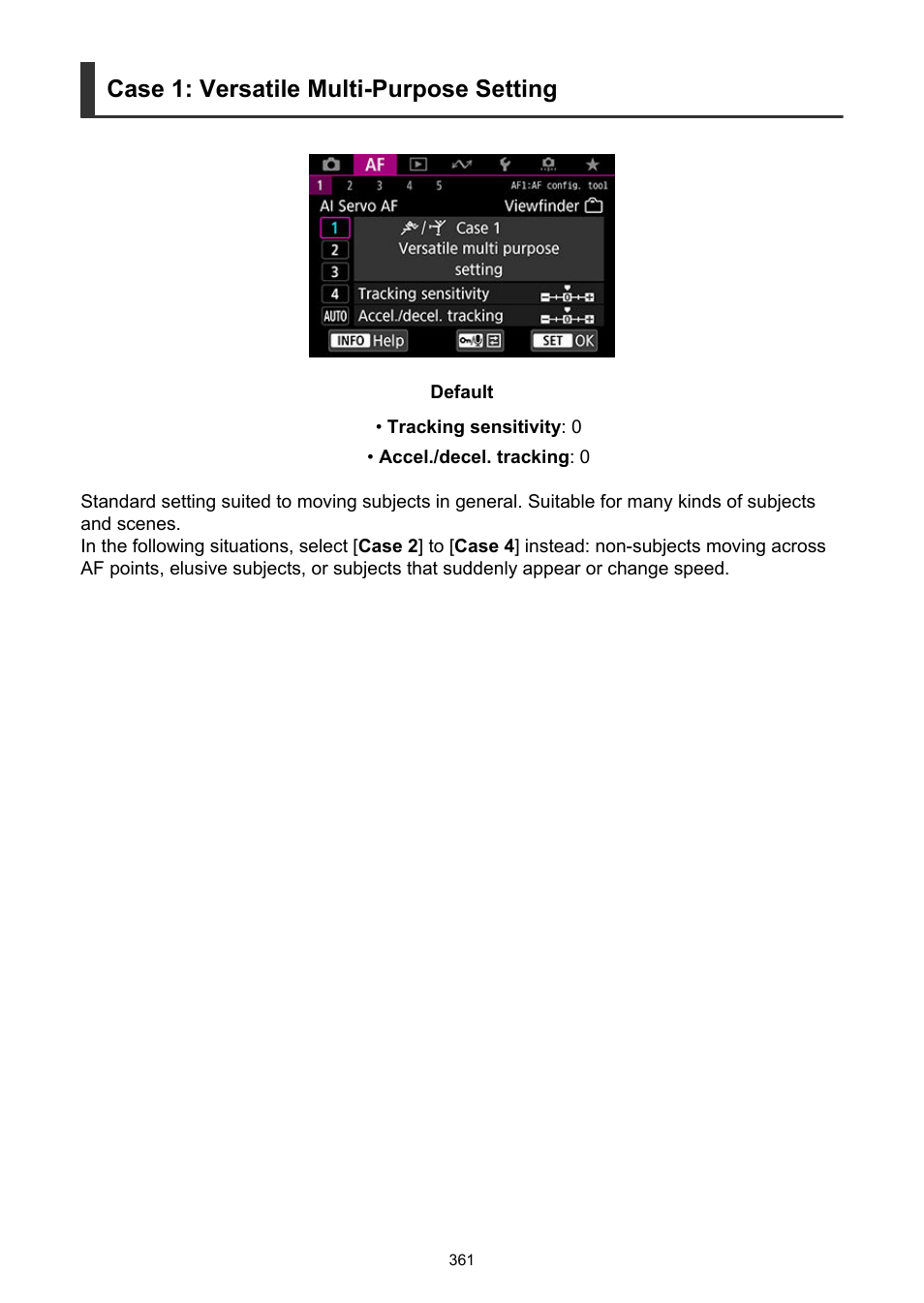 Case 1, Case 1: versatile multi-purpose setting | Canon EOS-1D X Mark III DSLR Camera (Body Only) User Manual | Page 361 / 966