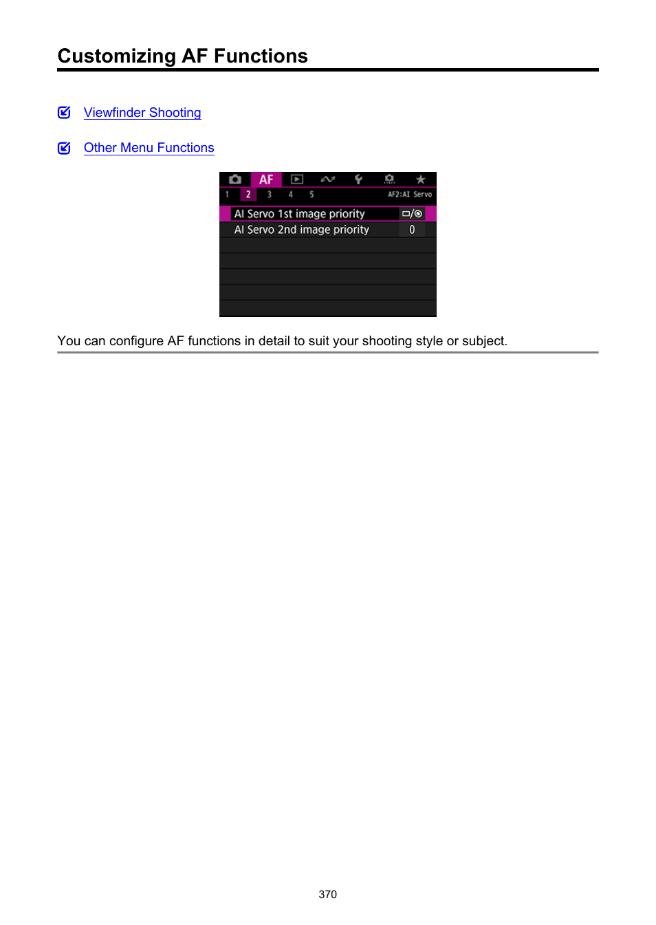 Customizing af functions | Canon EOS-1D X Mark III DSLR Camera (Body Only) User Manual | Page 370 / 966