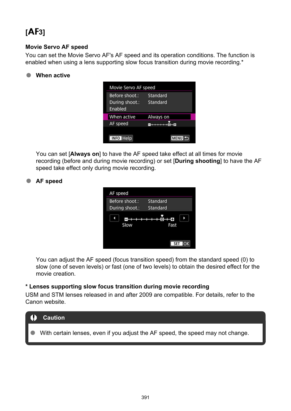 Movie servo af speed | Canon EOS-1D X Mark III DSLR Camera (Body Only) User Manual | Page 391 / 966