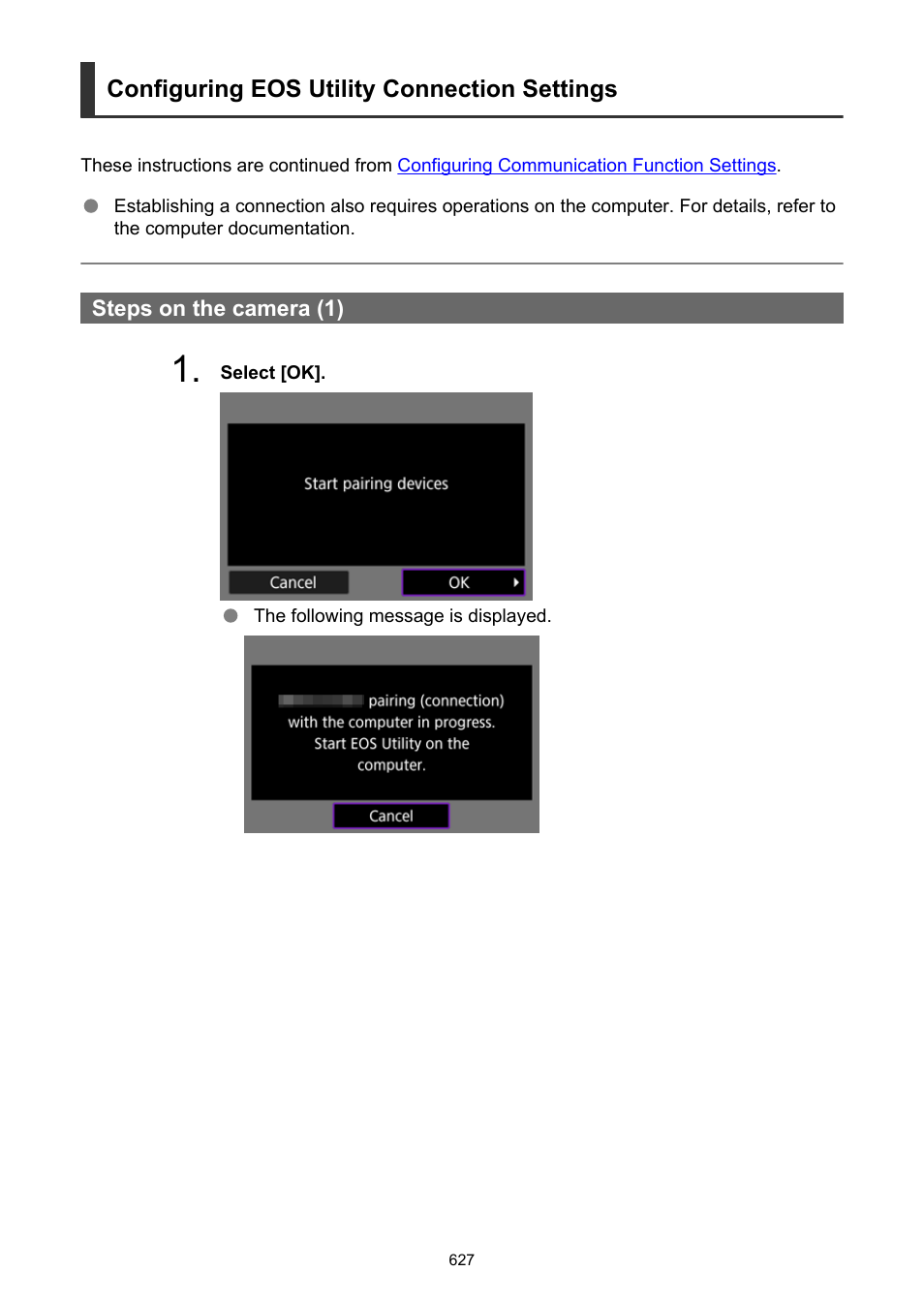 For details on subsequent operations, see, Configuring eos utility connection settings | Canon EOS-1D X Mark III DSLR Camera (Body Only) User Manual | Page 627 / 966