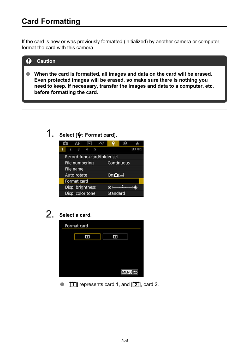 Formatting, Then format the card with the camera, The card may then return to normal | Before recording movies is recommended, If you format the card, The protected images will also be erased, Card formatting, Format card | Canon EOS-1D X Mark III DSLR Camera (Body Only) User Manual | Page 758 / 966