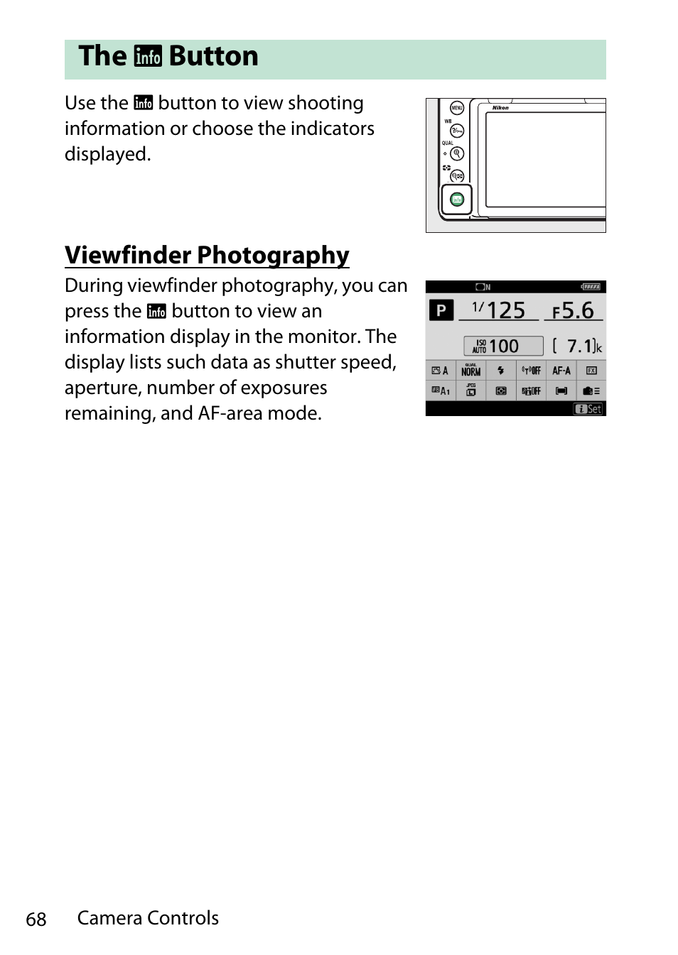 The info button, Viewfinder photography, Button | Nikon D780 DSLR Camera (Body Only) User Manual | Page 114 / 944