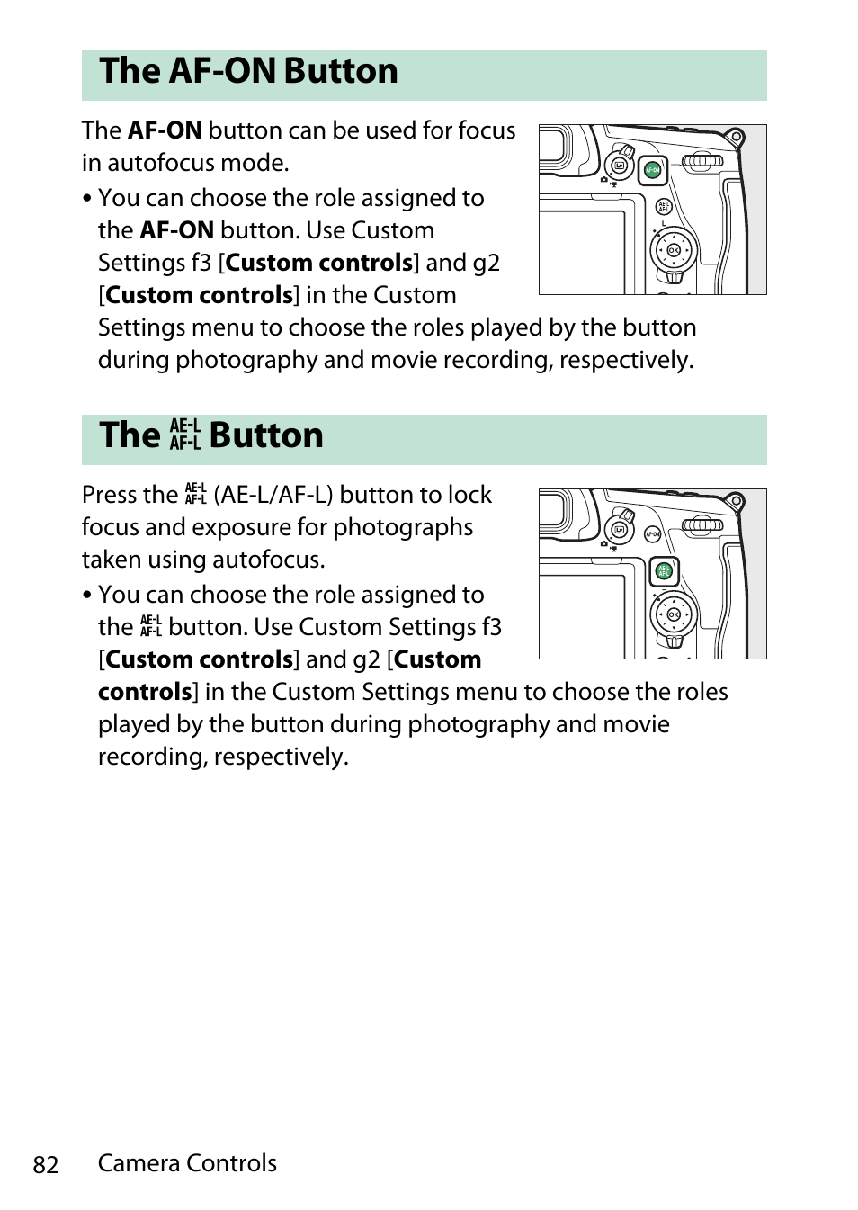 The af-on button, The ae-l/af-l button, The af-on button the | Button | Nikon D780 DSLR Camera (Body Only) User Manual | Page 128 / 944