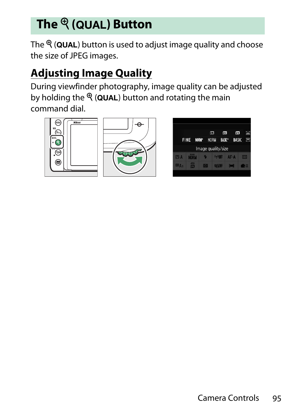 The playback zoom (qual) button, Adjusting image quality, Button | Nikon D780 DSLR Camera (Body Only) User Manual | Page 141 / 944