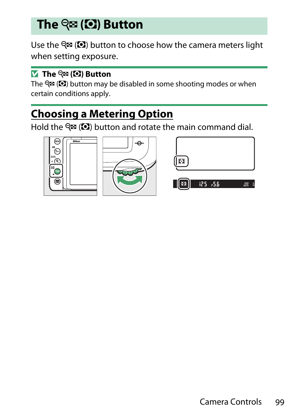 The thumbnail (metering) button, Choosing a metering option, Button | Nikon D780 DSLR Camera (Body Only) User Manual | Page 145 / 944