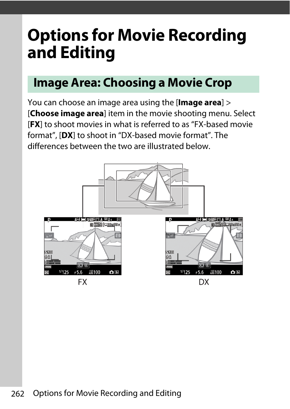 Options for movie recording and editing, Image area: choosing a movie crop | Nikon D780 DSLR Camera (Body Only) User Manual | Page 308 / 944