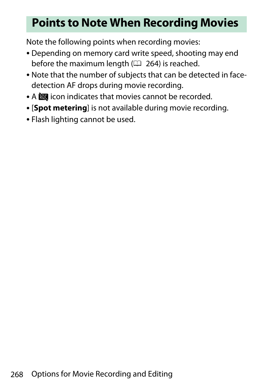 Points to note when recording movies | Nikon D780 DSLR Camera (Body Only) User Manual | Page 314 / 944