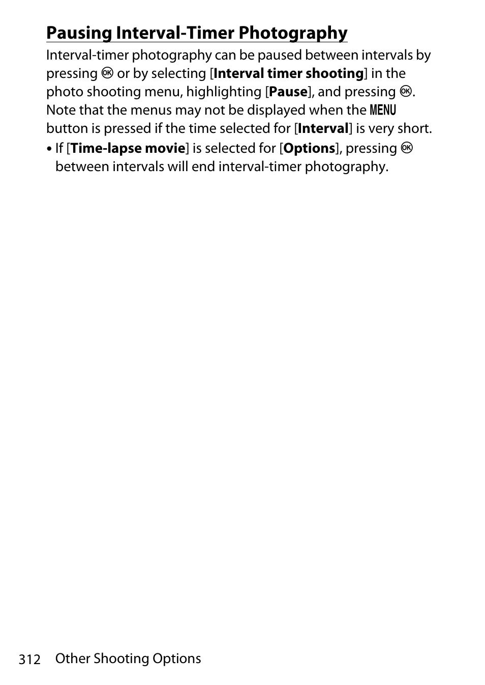 Pausing interval-timer photography | Nikon D780 DSLR Camera (Body Only) User Manual | Page 358 / 944