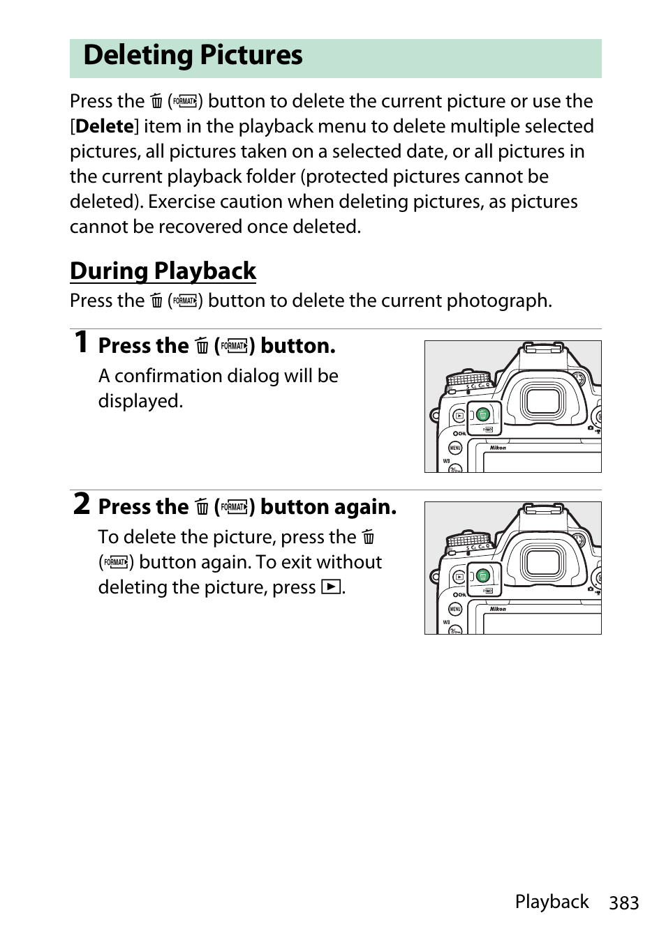 Deleting pictures, During playback | Nikon D780 DSLR Camera (Body Only) User Manual | Page 429 / 944