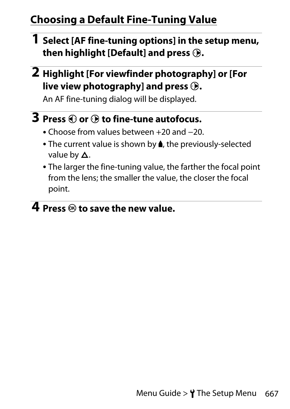 Choosing a default fine-tuning value | Nikon D780 DSLR Camera (Body Only) User Manual | Page 713 / 944