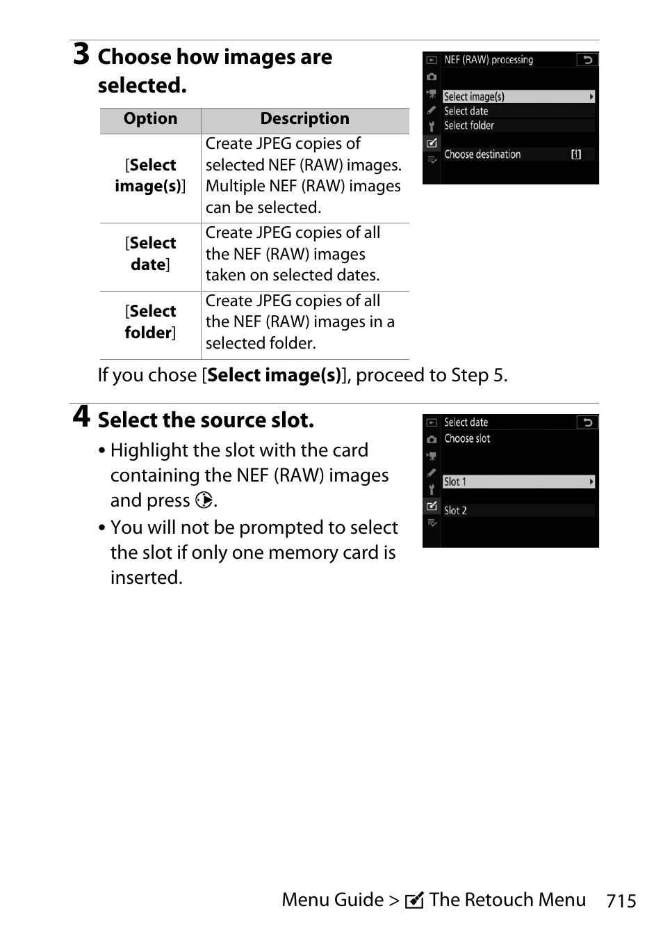 Choose how images are selected, Select the source slot | Nikon D780 DSLR Camera (Body Only) User Manual | Page 761 / 944